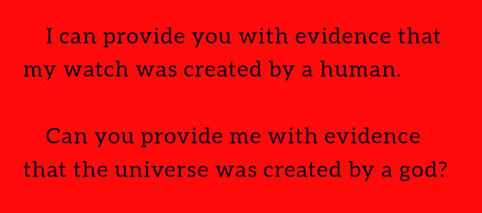 I have evidence ...
