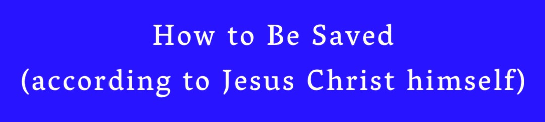 How to be saved