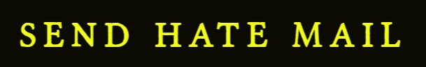 Send Hate Mail